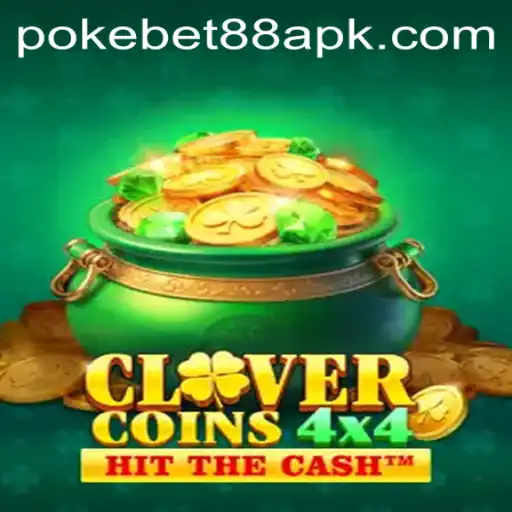 CloverCoins4x4: A Fresh Spin on Gaming Meets Pokebet 88 Excitement