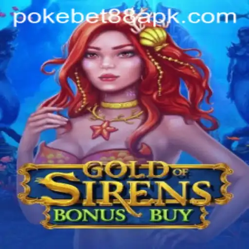 Explore the Enchanting World of GoldofSirensBonusBuy and Your Gateway through Pokebet 88