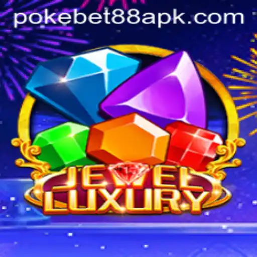 Exploring the Exquisite World of JewelLuxury and the Rise of Pokebet 88
